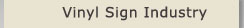 Vinyl Sign Industry